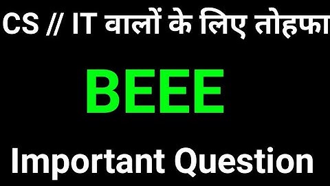 BEEE important Question// Second semester// CS IT Branch @pandeyjitechnical2.0