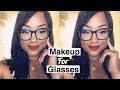 Makeup For Glasses| Kelsey Marrow