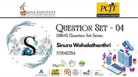 Question Set - 04 || DBMS Question Set Series || Java Institute || Sinura Wahalathanthri