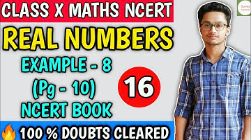 Class 10 Ch-1 Real Numbers Ncert Example 8 Solution | Real Numbers Class 10 Ncert Example 8