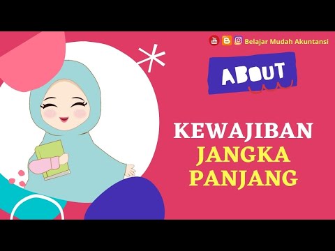 Video: Apa itu kewajiban jangka panjang?