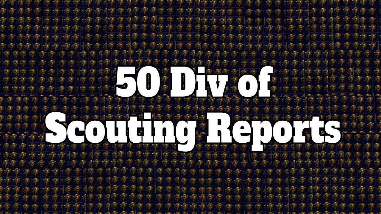 Testing 50 Div of Scouting Reports - Harvest Beasts