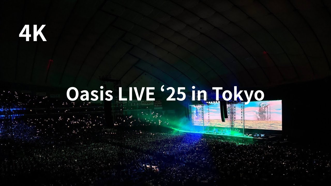 4K】oasis live 25 in Tokyo - YouTube