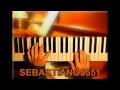 PIANO SOLO IN YT:      Omaggio a SEBASTIANO5551