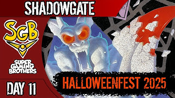 SGB Play: Shadowgate | Halloweenfest 2025