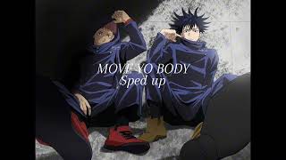 Move Yo Body (Sped Up)