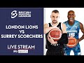 Live british basketball league  london lions vs surrey scorchers