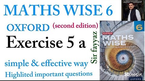 MATHS WISE 6 | EXERCISE 5A | OXFORD SECOND EDITION | EX 5A