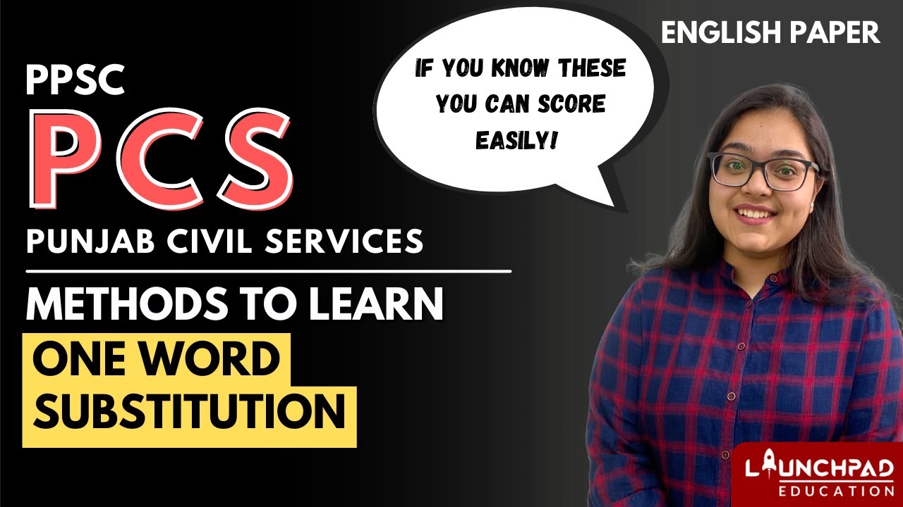Pcs Learning Punjab PCS | Methods to Learn One Word Substitution | English Grammar ...