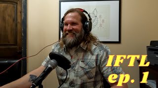 Who Are Brian and Steve? - IFTL ep. 1