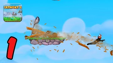 The Catapult 2 - Gameplay Walkthrough Part 1 - iOS Android