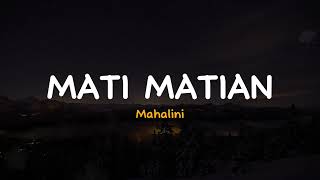Mati Matian - Mahalini | Lirik Video Lagu Indonesia