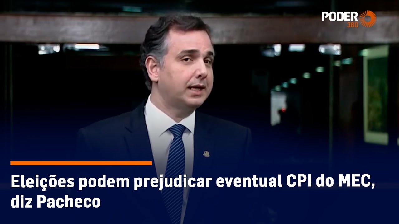 Eleições podem prejudicar eventual CPI do MEC, diz Pacheco