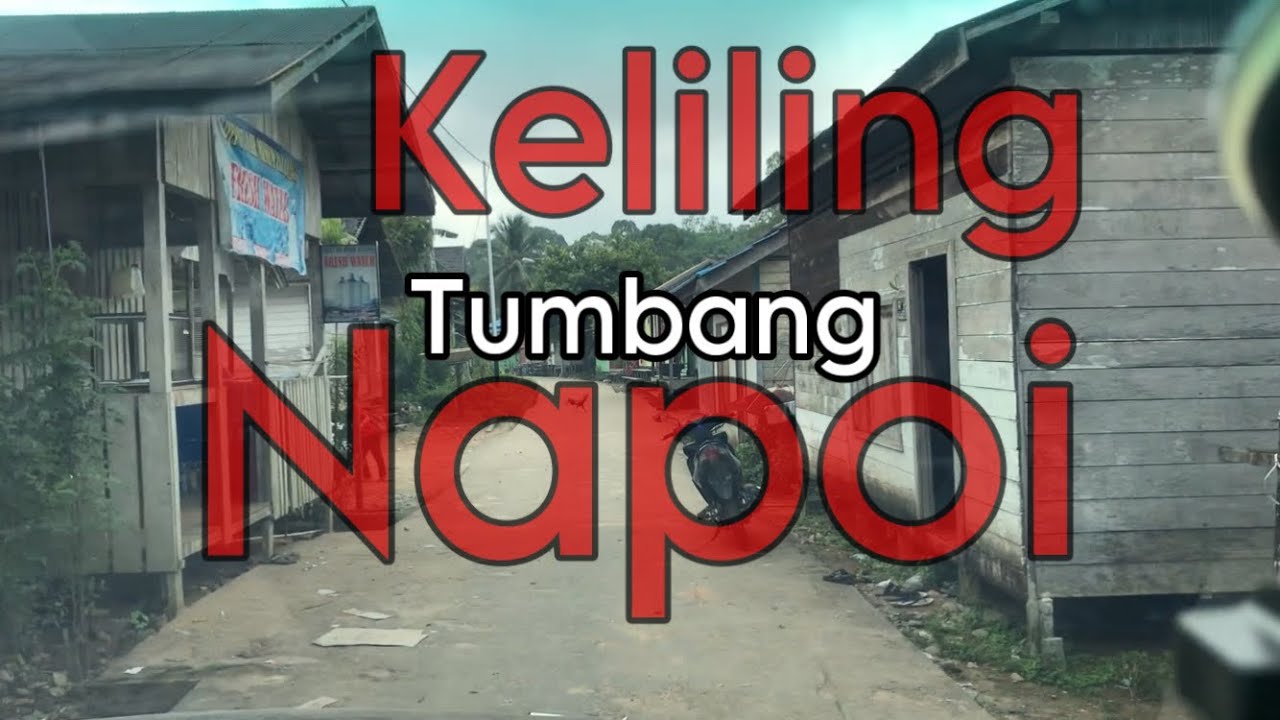 Keliling Tumbang Napoi | Kec. Miri Manasa | Kab. Gunung Mas