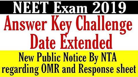 NEET exam 2019 !! New Public Notice on NTA website !! Answer key challenge date Extended