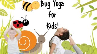 bug yoga for kids beginners youtube