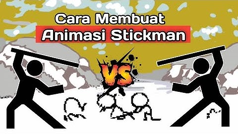 Cara Membuat Animasi Stickman Fight di HP Android - Tutorial Animasi Pemula
