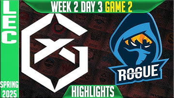 GX vs RGE Highlights Game 2 | LEC Spring Split W2D3 2025 | GiantX vs Rogue G2
