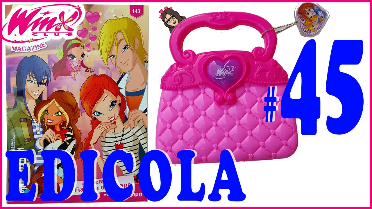 EDICOLA #45: Winx – Magazine & Magica Borsa