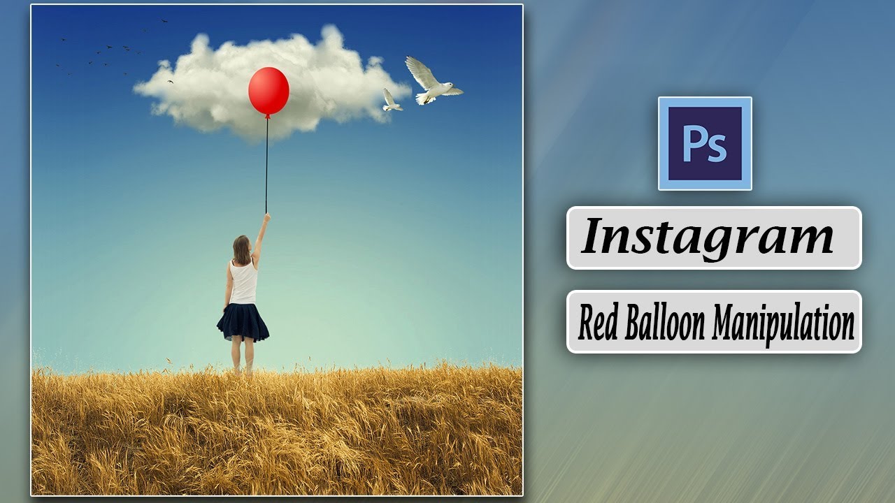 Red Balloon Photo Manipulation And Edit in Photoshop CC 2019