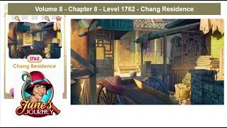 June's Journey - Volume 8 - Chapter 8 - Level 1762 - Chang Residence (Complete Gameplay, in order)
