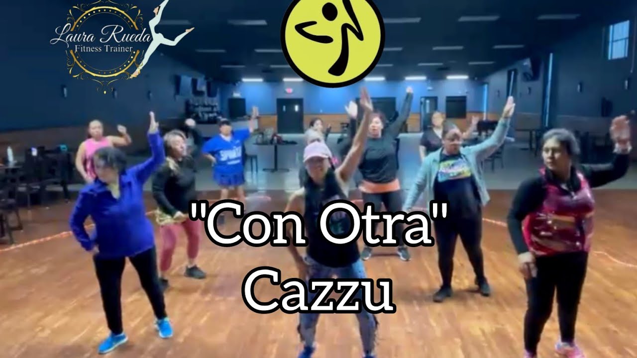 Con Otra- Cazzu Zumba Fitness