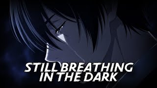 Still Breathing in the Dark - Emotional Life Struggle Song || by Relatant ( lyrics Video)