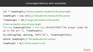 Basics of Coding with Unreal Engine 4 : Managed Versus Unmanaged Memory