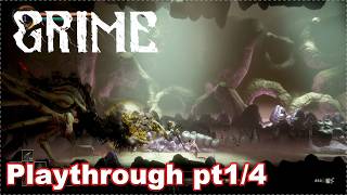 Grime playthrough part 1/4 | 4K