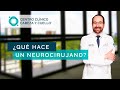 ¿ Qué hace un neurocirujano?