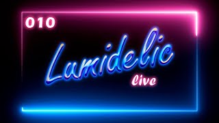 Lumidelic Live pres. Podcast 010 [Melodic Progressive House DJ Mix]