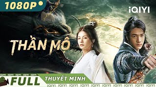 【Lồng Tiếng】Thần Mộ | Võ Thuật Lãng Mạng | Phim Võ Thuật Hay 2023 | iQIYI Movie Vietnam