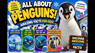 The Fascinating World of Penguins