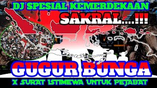 Download lagu DJ GUGUR BUNGA X SURAT CINTA UNTUK PARA PEJABAT