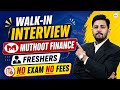 Muthooth Finance Recruitment 2026 | Walk-in Interview 2026 | Freshers Eligible |Muthooth Finance Job
