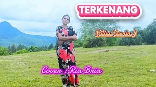 Ria Bria || Cover: TERKENANG # (Yulia Yasmin ) 