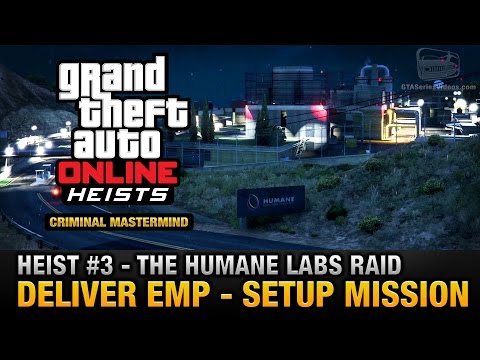 GTA Online Heist #3 - The Humane Labs Raid - Deliver EMP (Criminal Mastermind)