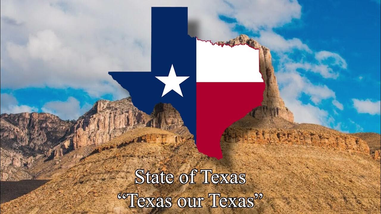 "Texas Our Texas" State song of Texas YouTube