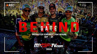 Behind The Gate | Episode 21 | Monster Energy FIM Motocross of Nations | Season 2025