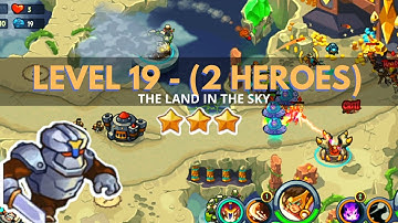 King of Defense: Level 19 (2 HEROES) / THE LAND IN THE SKY / with basic heroes