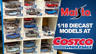 MAISTO 1/18 Diecast Model Cars at Costco 2019 MAISTO 1/18 Diecast Model Cars at Costco 2019