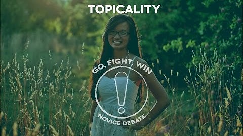 Topicality: Part 1-- The Basics