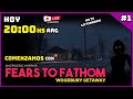 Jugamos FEARS TO FATHOM WOODBURY GATEWAY! - Juego Completo - Martes en Directo!