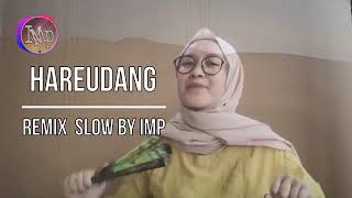 Dj Hareudang Panas ( Remix Slow Angklung Viral )