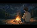 Late Night Campfire Vol. 2 🔥 1 Hour Lofi Beats to Unwind