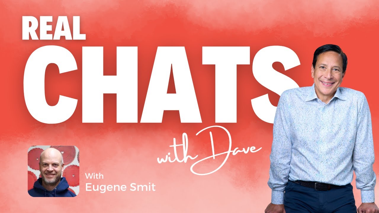 Real Chats with Dave featuring Eugene Smit