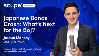 Japanese Bonds Crash: What’s Next for the BoJ?