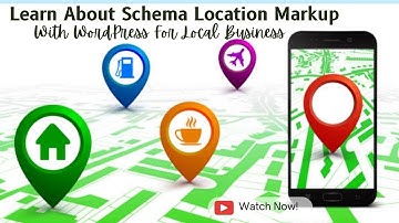 Learn About Schema Location Markup With WordPress For Local Business | Dazonn Technologies