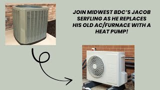 My Heat Pump Experience - Jacob Serfling, Midwest BDC
