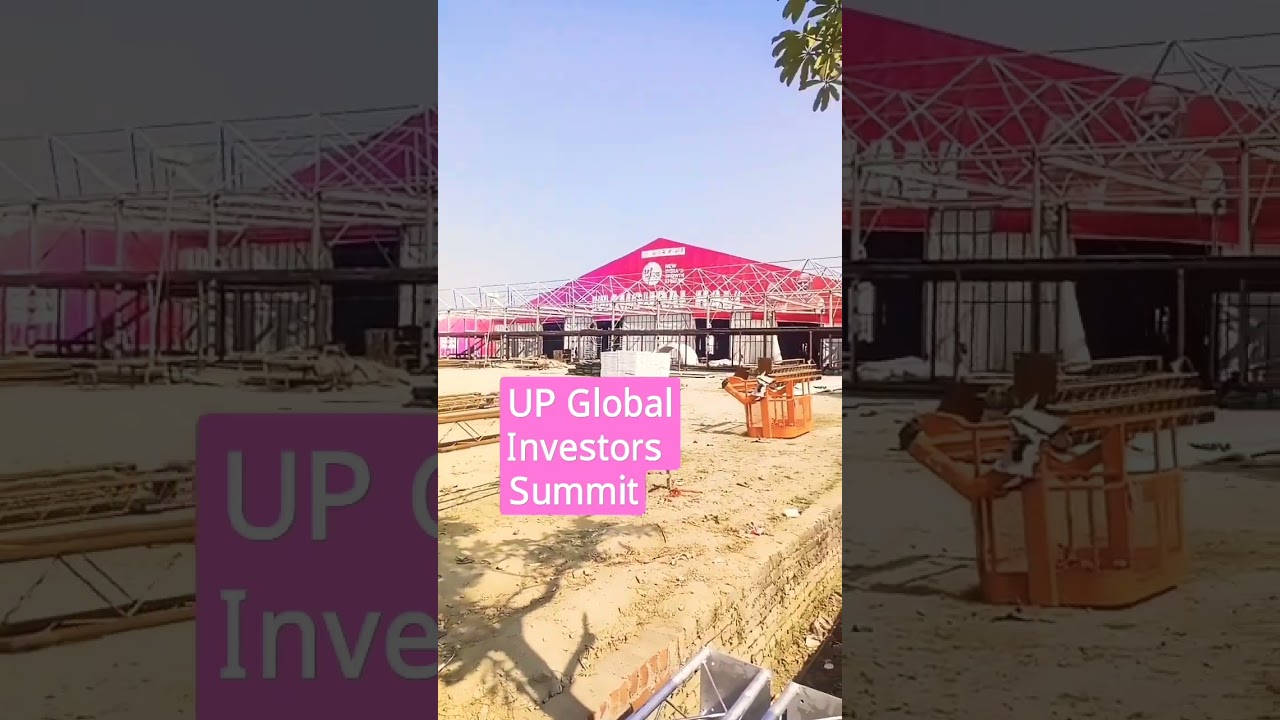 UP Global Investors Summit Lucknow | The Preparation is going on 
